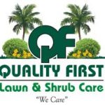 Quality First Lawn and Shrub Care Inc